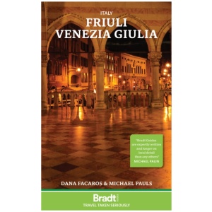 Italy: Friuli Venezia Giulia: Including Trieste, Udine, the Julian Alps and Carnia