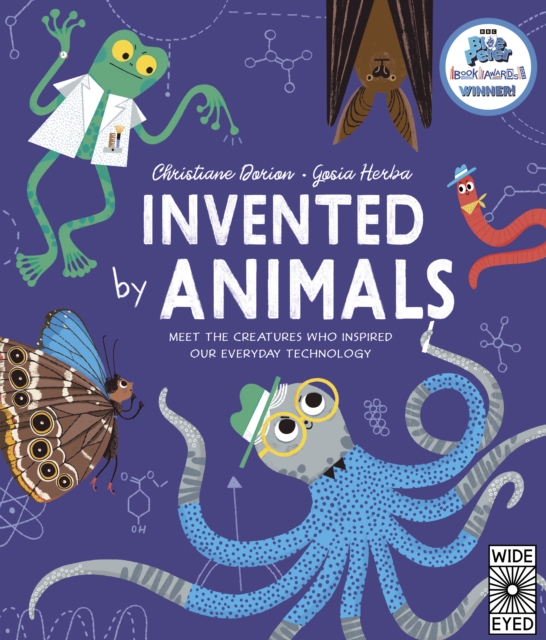 Invented by Animals: Meet the creatures who inspired our everyday technology