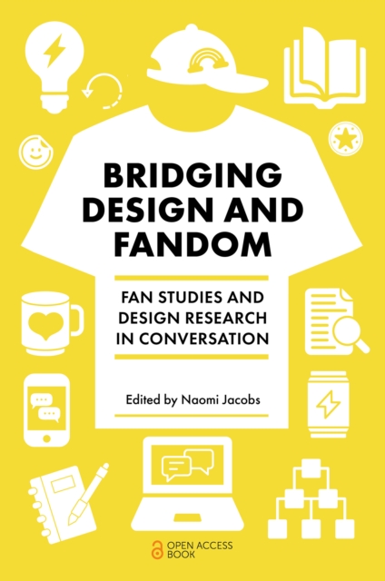 Bridging Design and Fandom: Fan Studies and Design Research in Conversation