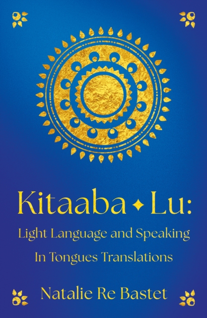 Kitaaba Lu: Light Language and Speaking in Tongues Translations