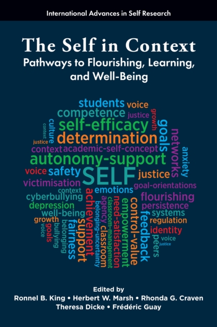 The Self in Context: Pathways to Flourishing, Learning, and Well-Being