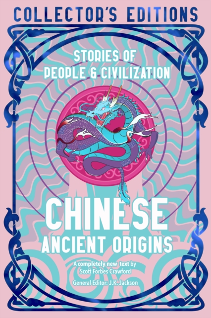 Chinese Ancient Origins: Stories Of People & Civilization