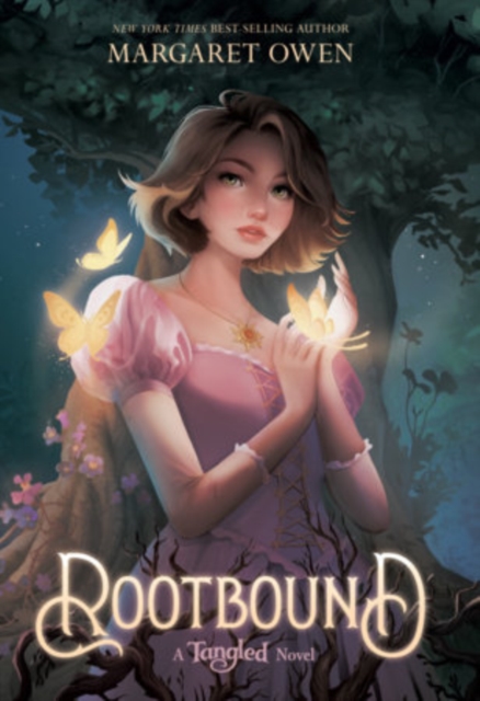 Disney Rootbound: Return to Rapunzel's world in this original YA sequel to Disney's Tangled!