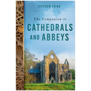 The Companion to Cathedrals and Abbeys