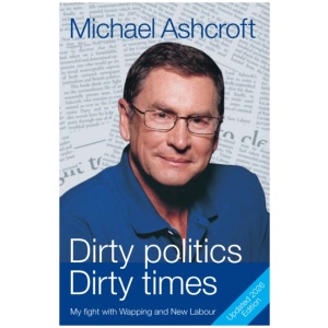 Dirty Politics, Dirty Times