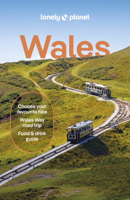 Lonely Planet Wales: Plan the Trip of a Lifetime | Detailed Itineraries & Maps | Insider Tips | Covers Cardiff, Brecon Beacons & Southeast Wales, Swansea and more