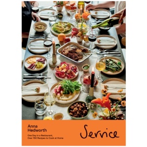 Service: One Day in a Restaurant, Over 150 Recipes to Cook at Home