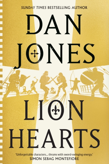 Lion Hearts: the richly drawn, action-packed historical adventure from the Sunday Times bestseller
