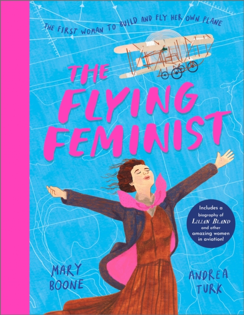 The Flying Feminist: The first woman to build and fly her own plane
