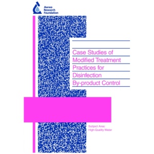 Case Studies of Modified Treatment Practices for Disinfection By-product Control