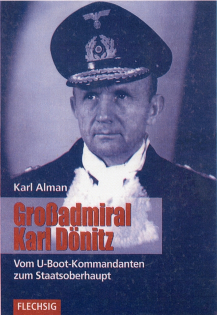 The Memoirs of Karl Doenitz: Ten Years and Twenty Days