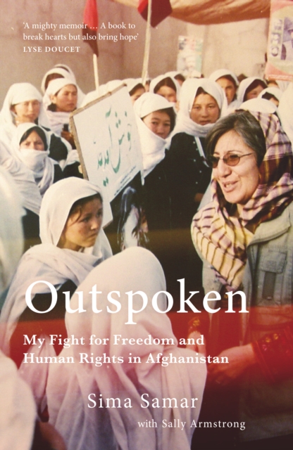Outspoken: My Fight for Freedom and Human Rights in Afghanistan