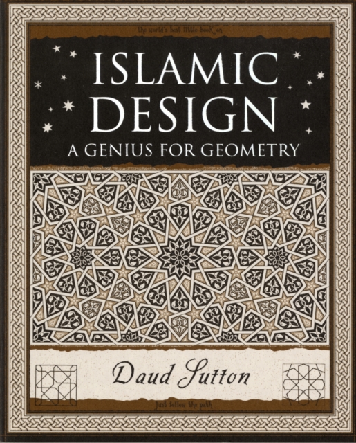 Islamic Design: A Genius for Geometry