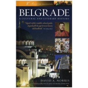 Belgrade: A Cultural and Literary History