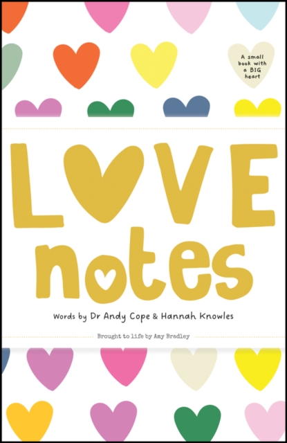 Love Notes: A small book with a big heart