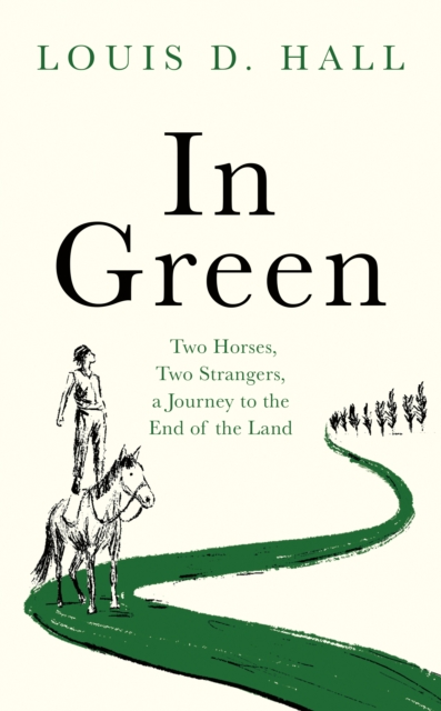 In Green: A Journey to the End of the Land