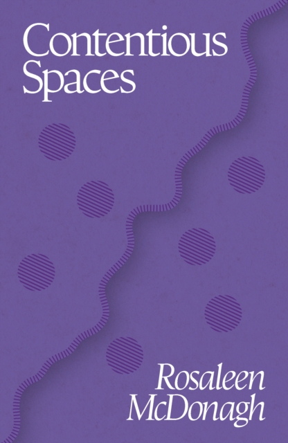 Contentious Spaces