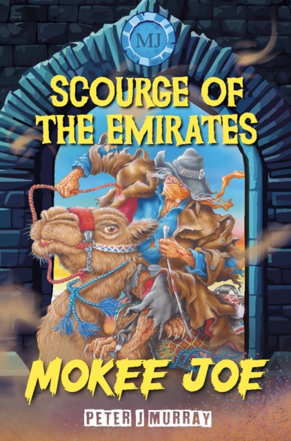 Mokee Joe: Scourge of the Emirates