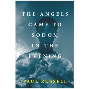 The Angels Came to Sodom in the Evening