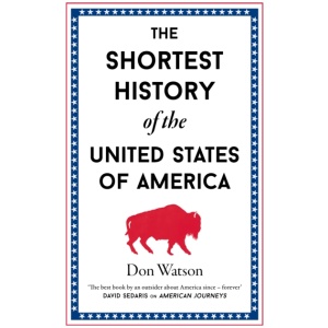 The Shortest History of the United States of America