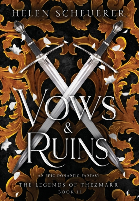Vows & Ruins: An epic romantic fantasy