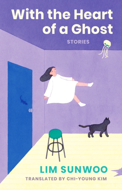 With the Heart of a Ghost: Stories