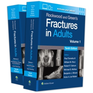Rockwood and Green's Fractures in Adults: Print + eBook with Multimedia
