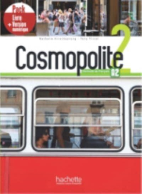 Cosmopolite 2: Pack - Livre + Version numerique (A2)