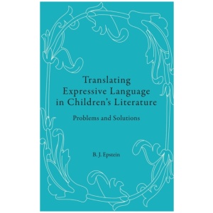 Translating Expressive Language in Children’s Literature: Problems and Solutions