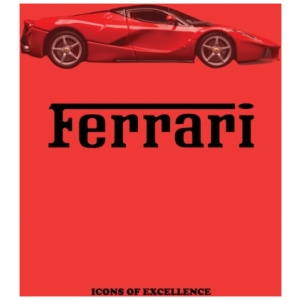 Ferrari: Icons of Excellence