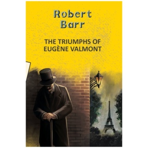The Triumphs of Eugene Valmont