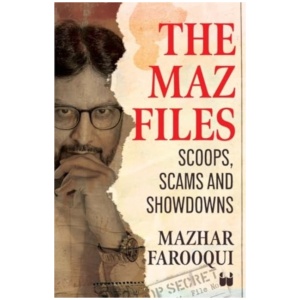 The Maz Files: Scoops, Scams And Showdowns