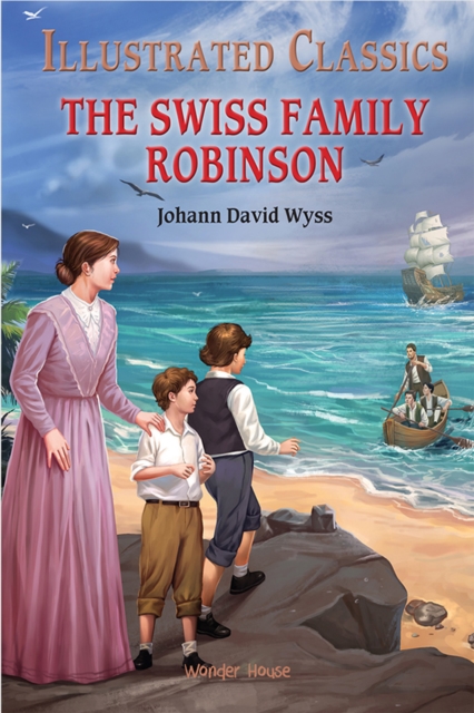 The Swiss Family Robinson: Abridged Novels With Review Questions