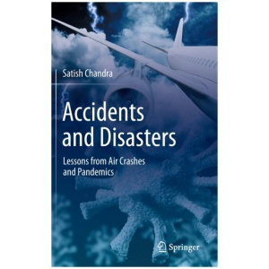 Accidents and Disasters: Lessons from Air Crashes and Pandemics