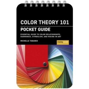 Color Theory 101: Pocket Guide.