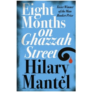 Eight Months on Ghazzah Street