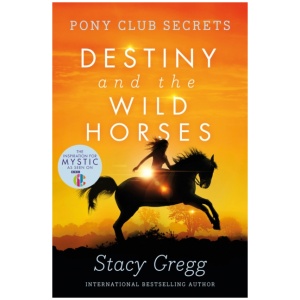 Destiny and the Wild Horses