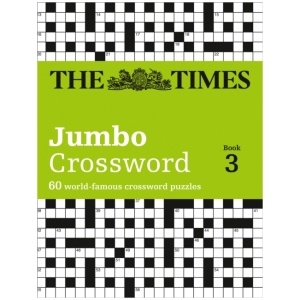 The Times 2 Jumbo Crossword Book 3: 60 Large General-Knowledge Crossword Puzzles