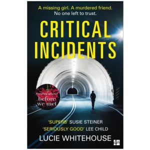 Critical Incidents