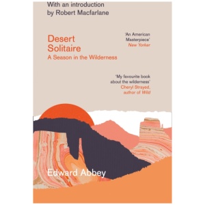 Desert Solitaire: A Season in the Wilderness