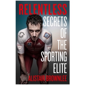Relentless: Secrets of the Sporting Elite