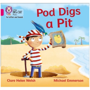 Pod Digs a Pit: Band 01b/Pink B