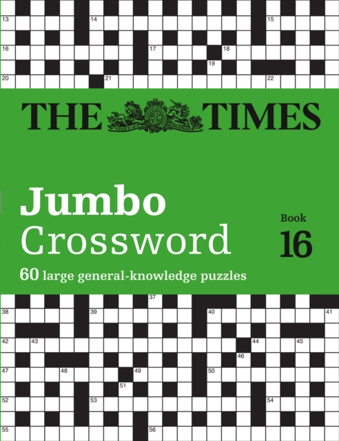 The Times 2 Jumbo Crossword Book 16: 60 Large General-Knowledge Crossword Puzzles