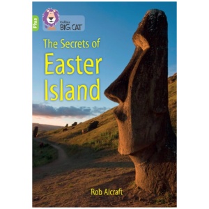 The Secrets of Easter Island: Band 11+/Lime Plus