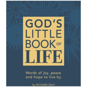 God’s Little Book of Life: Words of Joy, Peace and Hope to Live by
