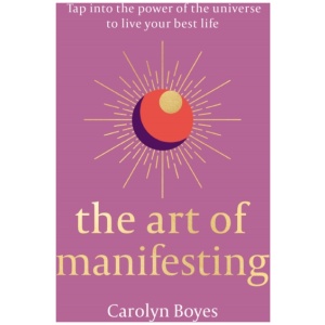 The Art of Manifesting