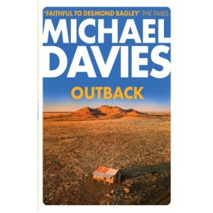 Outback: The Desmond Bagley Centenary Thriller