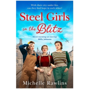 Steel Girls in the Blitz