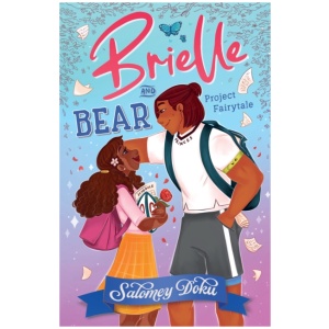 Brielle and Bear: Project Fairytale