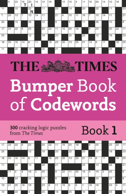 The Times Bumper Book of Codewords Book 1: 300 Compelling and Addictive Codewords